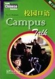 Talk Chinese Series. Campus Talk